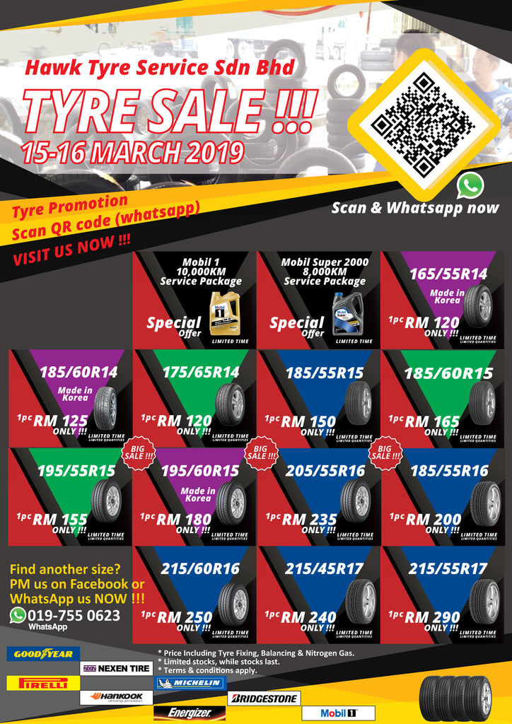 MARCH TYRE SALE 15/3/2019 & 16/3/2019 (FRI-SAT)