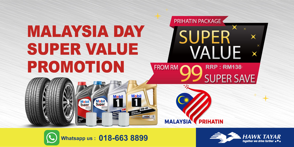 Malaysia Day Super Value Promotion - Super Save on Tyre & Engine Oil