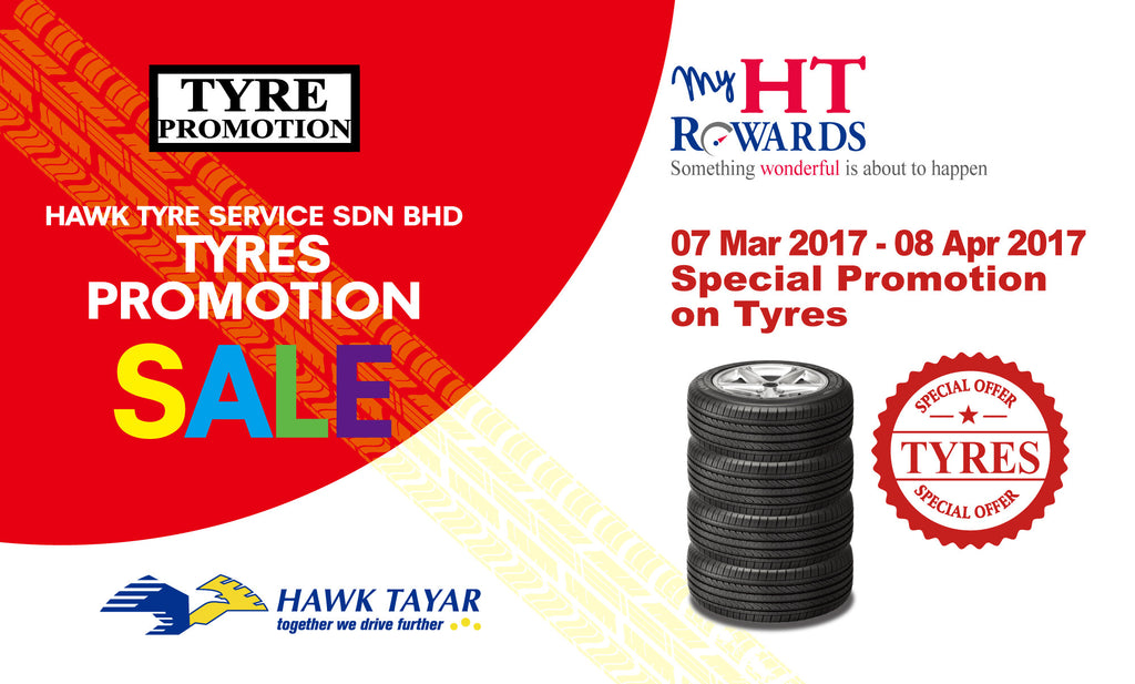 March 2017 Special Tyres Promotion in Hawk Tyre