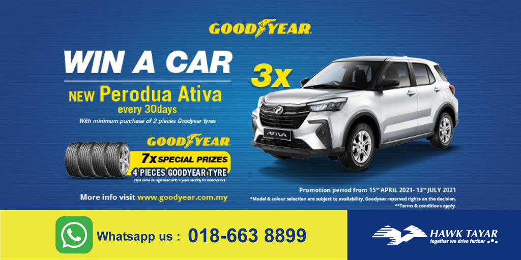 Win a Perodua Ativa With Purchase 2pcs Goodyear Tyres