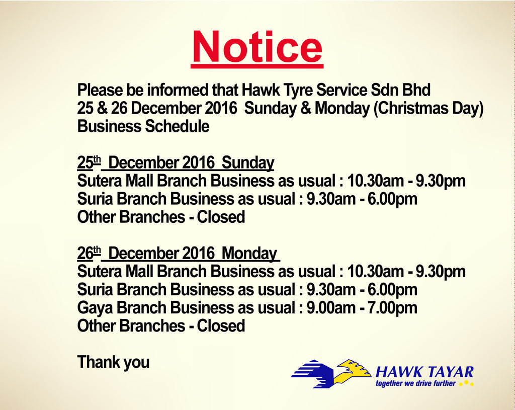 Notice : Hawk Tyre Service Sdn Bhd Christmas Day Business Schedule